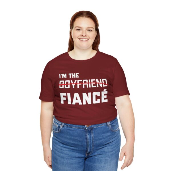 I'm the Fiance (Boyfriend) Unisex Jersey Short Sleeve Tee - Image 24