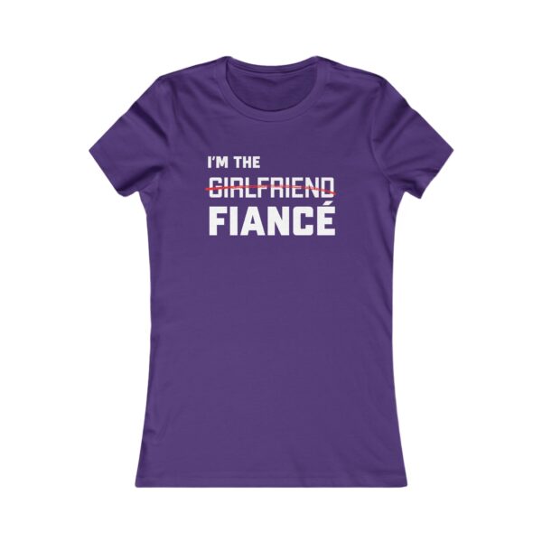 I'm the Fiance (girlfriend)- Women's Favorite Tee - Image 5