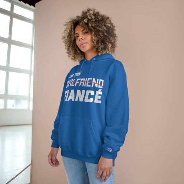 I'm the Fiance (girlfriend) - Champion Hoodie - Image 14