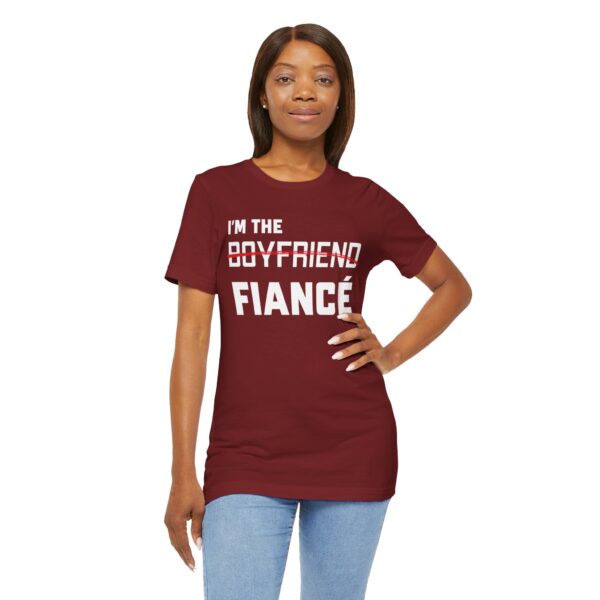 I'm the Fiance (Boyfriend) Unisex Jersey Short Sleeve Tee - Image 31