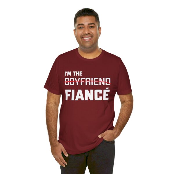 I'm the Fiance (Boyfriend) Unisex Jersey Short Sleeve Tee - Image 25