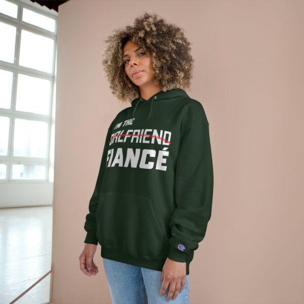 I'm the Fiance (girlfriend) - Champion Hoodie - Image 12