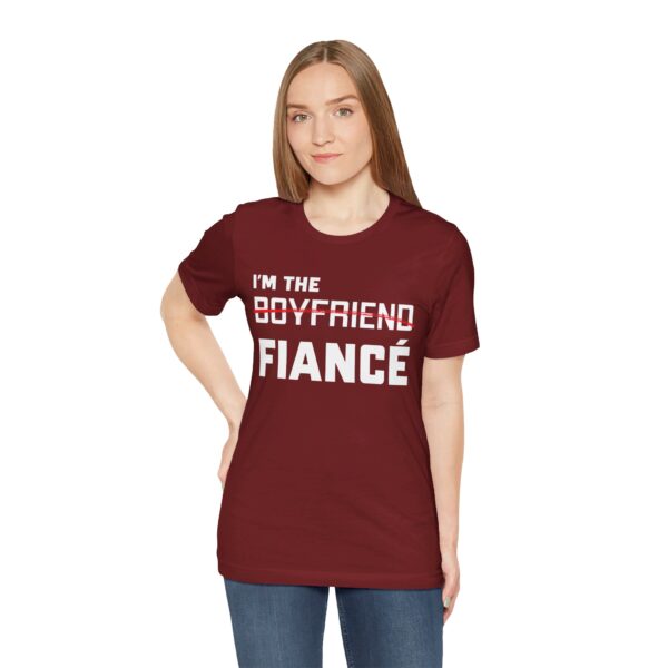 I'm the Fiance (Boyfriend) Unisex Jersey Short Sleeve Tee - Image 22